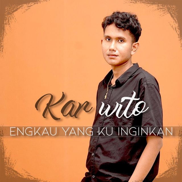 Karwito - 'Engkau Yang Ku Inginkan' [Ringtone]