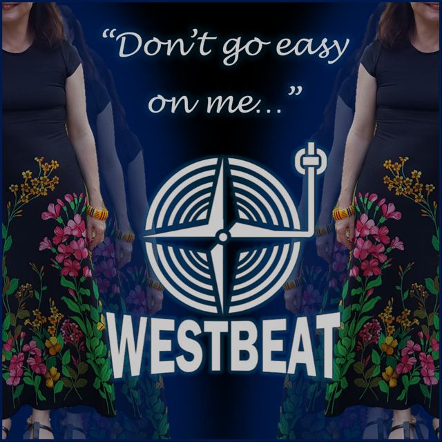 Westbeat - 'Don't go easy on me...' [Ringtone]