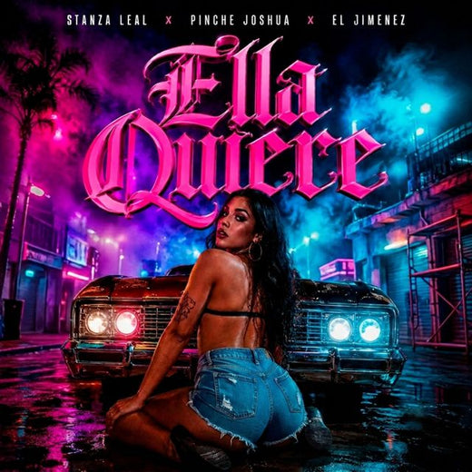 Stanza Leal - 'Ella Quiere (feat. El Jimenez & Pinche Joshua)' [Ringtone]
