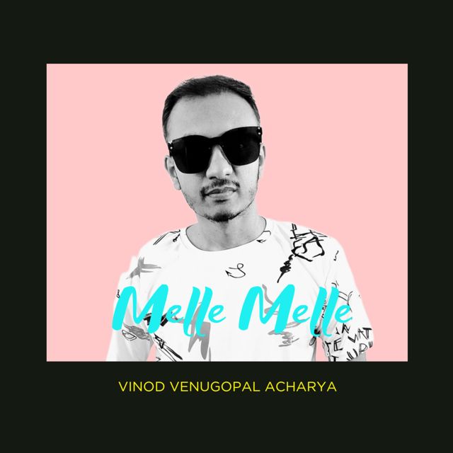 Vinod Venugopal Acharya - 'Melle Melle' [Ringtone]