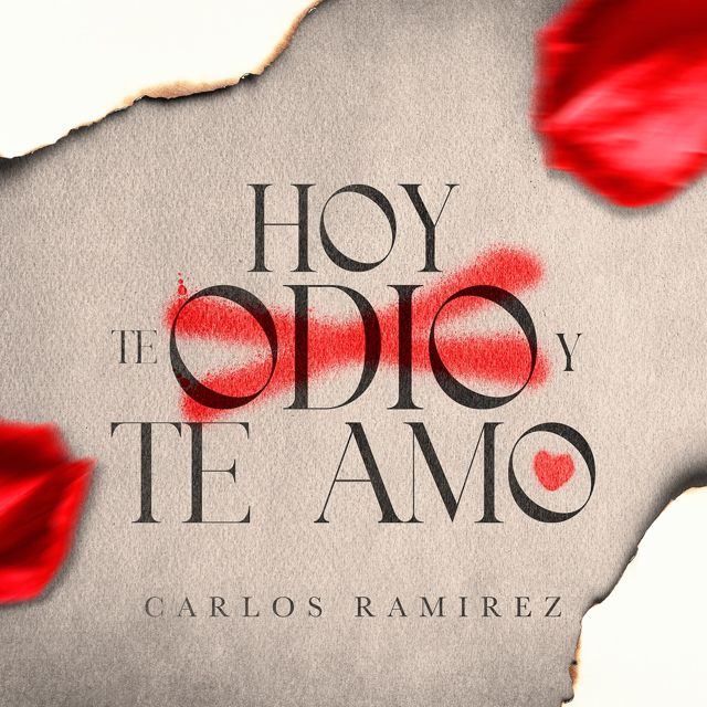 Carlos Ramírez - 'Hoy Te Odio Y Te Amo' [Ringtone]