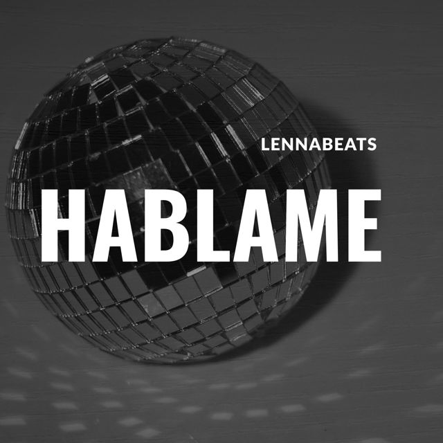 Lennabeats - 'Hablame' [Ringtone]
