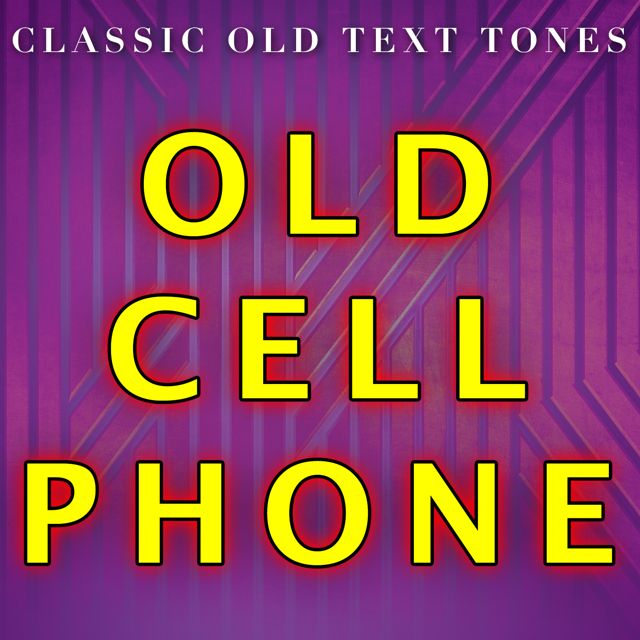 Classic Old Text Tones - 'Old Cell Phone (Text Tone)' [Ringtone]