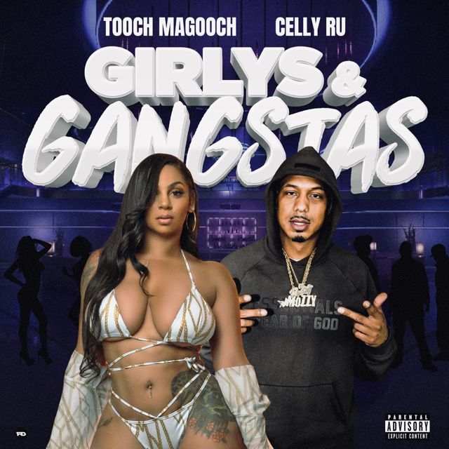 Tooch Magooch - 'Girlys & Gangstas (feat. Celly Ru) (feat. Celly Ru)' [Ringtone]