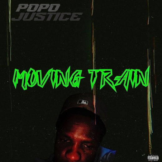 Popo Justice - 'Moving Train' [Ringtone]