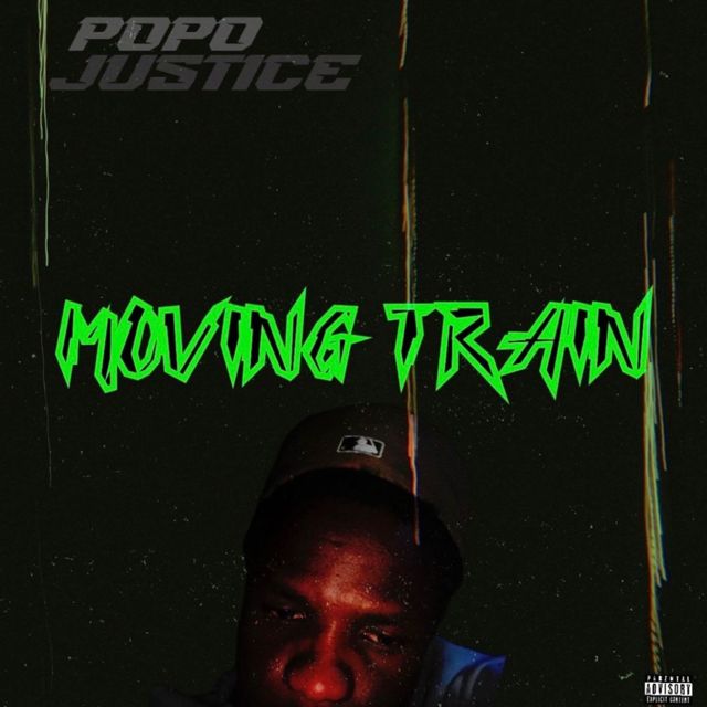 Popo Justice - 'Moving Train' [Ringtone]