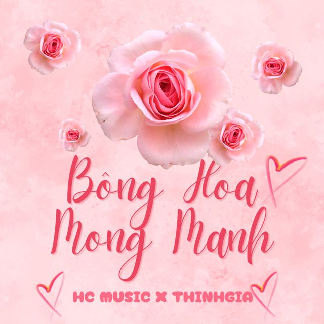 HC MUSIC - 'Bông Hoa Mong Manh (feat. THINHGIA)' [Ringtone]