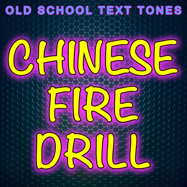 Old School Text Tones - 'Chinese Fire Drill (Text Tone)' [Ringtone]