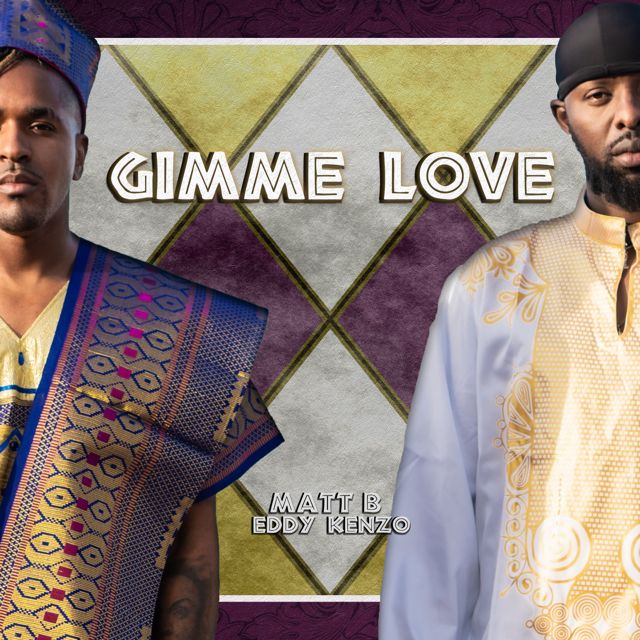 Matt B - 'Gimme Love (feat. Eddy Kenzo)' [Ringtone]