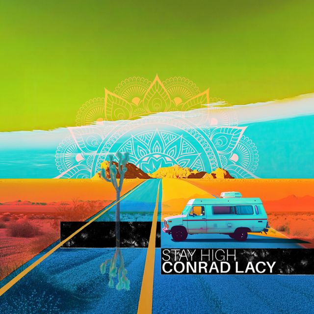 Conrad Lacy - 'Stay High' [Ringtone]