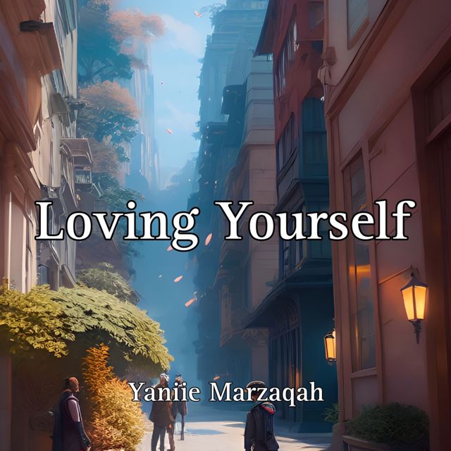 Yaniie Marzaqah - 'Loving Yourself' [Ringtone]