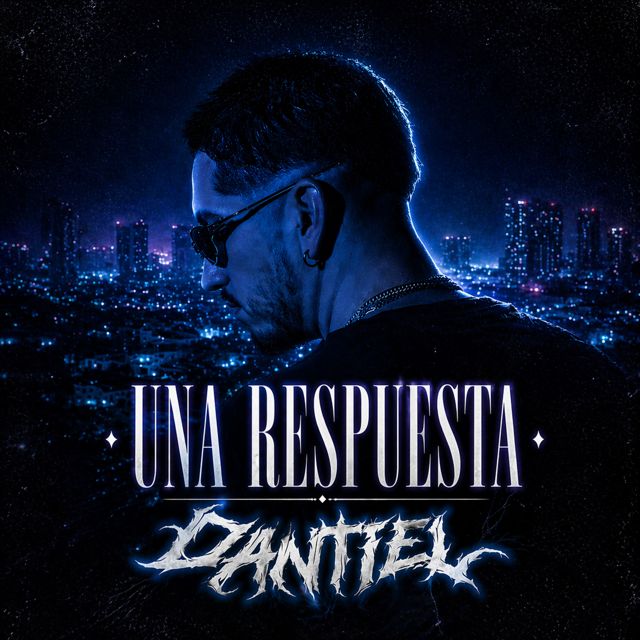 Dantiel - 'Una Respuesta' [Ringtone]