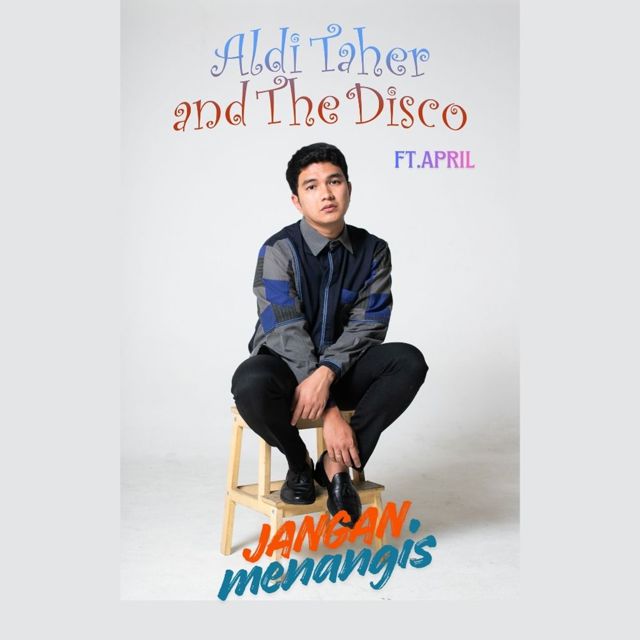 Aldi Taher - 'Jangan Menangis (feat. The Disco & April)' [Ringtone]