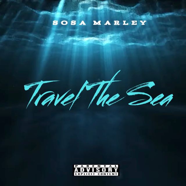 Sosa Marley - 'Travel The Sea' [Ringtone]