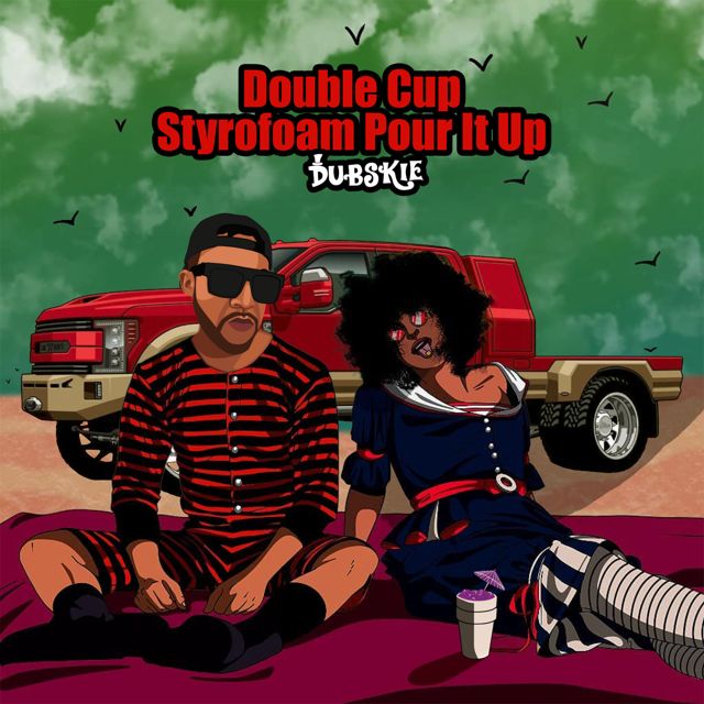 Dubskie - 'Double Cup Styrofoam Pour It Up' [Ringtone]