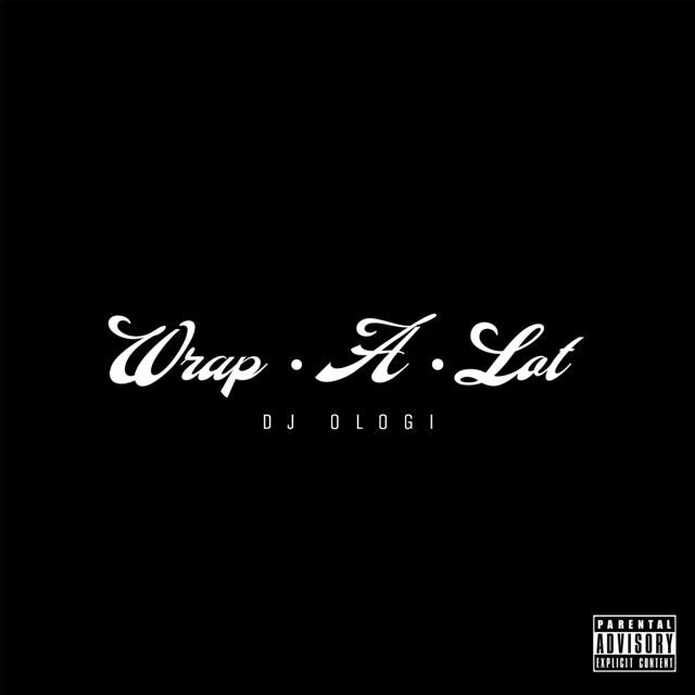 Dj OloGi - 'Wrap-A-Lot' [Ringtone]