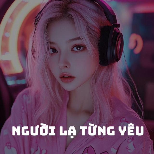 Yully - 'Người lạ từng yêu (Lofi)' [Ringtone]