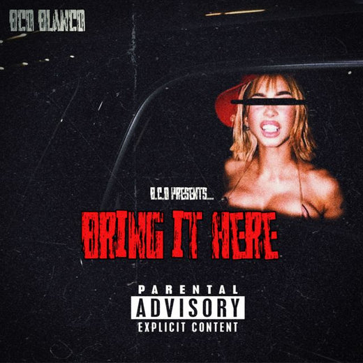 BCO Blanco - 'Bring it here' [Ringtone]