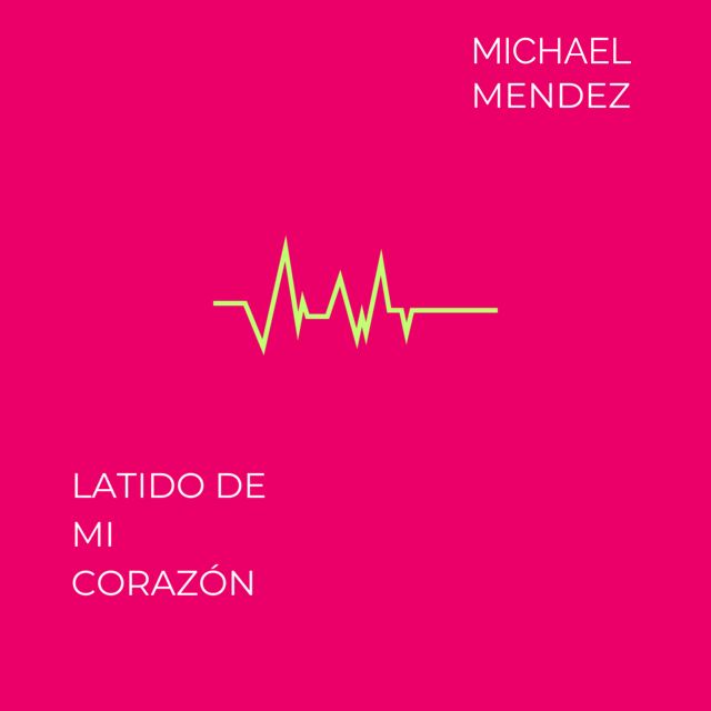 MICHAEL MENDEZ - 'Latido de mi corazón' [Ringtone]