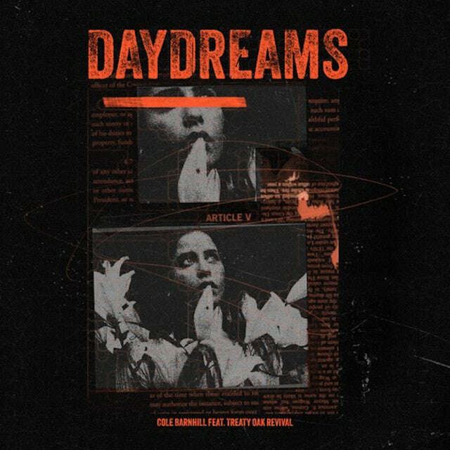 Cole Barnhill feat. Treaty Oak Revival - 'Daydreams' [Ringtone]