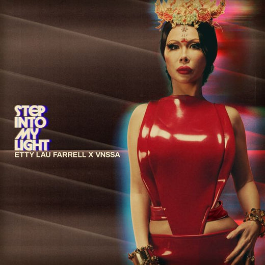 Etty Lau Farrell - 'Step Into My Light (Club Mix) (feat. VNSSA)' [Ringtone]