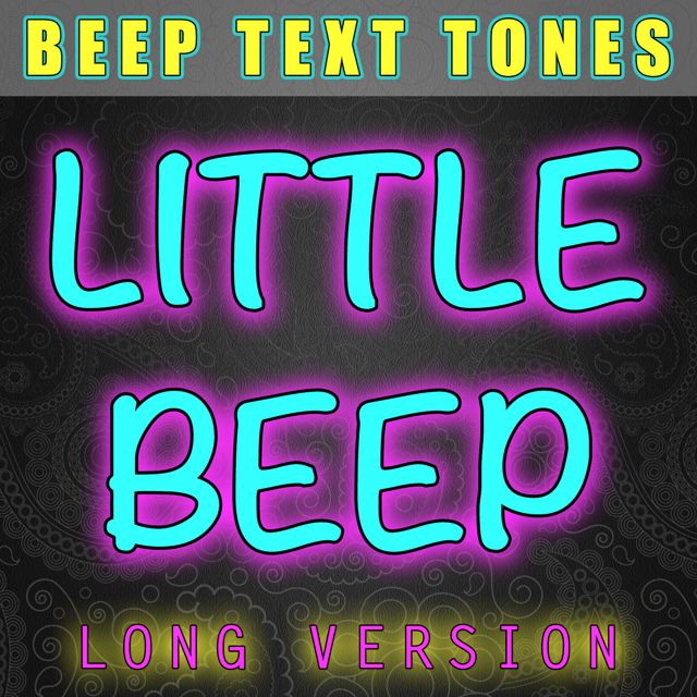 Beep Text Tones - 'Little Beep Long Version' [Ringtone]