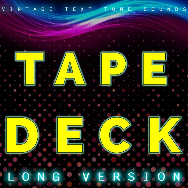 Vintage Text Tone Sounds - 'Tape Deck Long Version' [Ringtone]