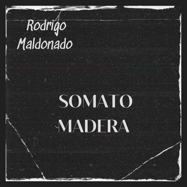 Rodrigo Maldonado - 'Somato Madera' [Ringtone]