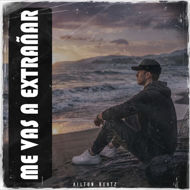 Ailton Beatz - 'Me Vas a Extrañar' [Ringtone]