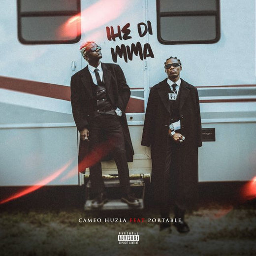 Cameo Huzla - 'IHE DI MMA (feat. Portable)' [Ringtone]