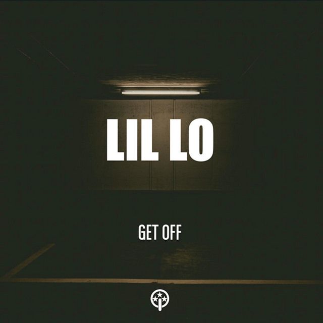 Lil Lo - 'GET OFF' [Ringtone]
