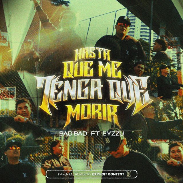 Bad bad - 'Hasta que me tenga que morir (feat. Eyzzu)' [Ringtone]