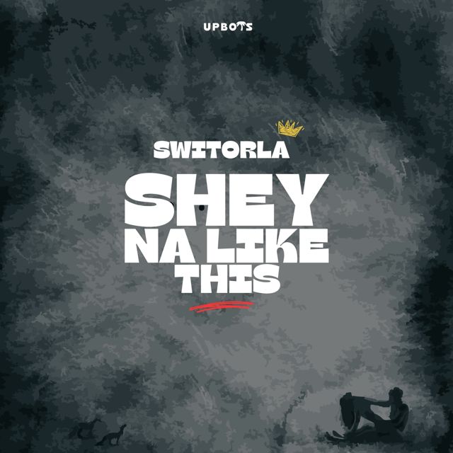 Switorla - 'Shey Na Like This' [Ringtone]