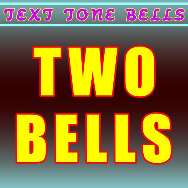 Text Tone Bells - 'Two Bells' [Ringtone]