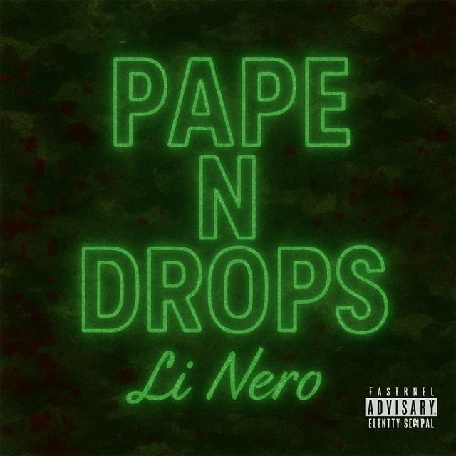 Li Nero - 'Pape N Drops' [Ringtone]