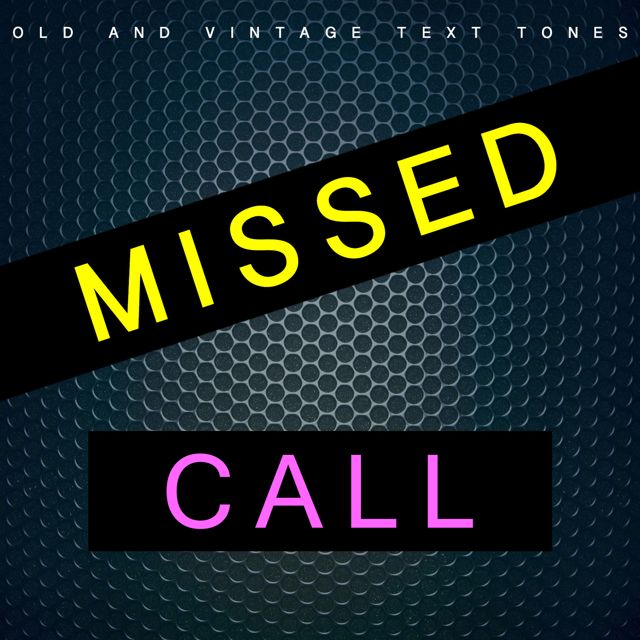 Old - 'Missed Call (Text Tone) (feat. Vintage Text Tones)' [Ringtone]