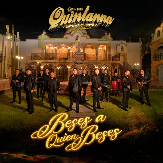 Grupo Quintanna - 'Beses A Quien Beses' [Ringtone]