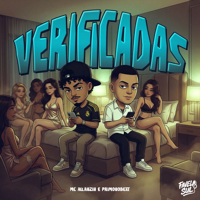 Mc Allanzin - 'Verificadas (feat. PrimoNoBeat & Favela Sul)' [Ringtone]