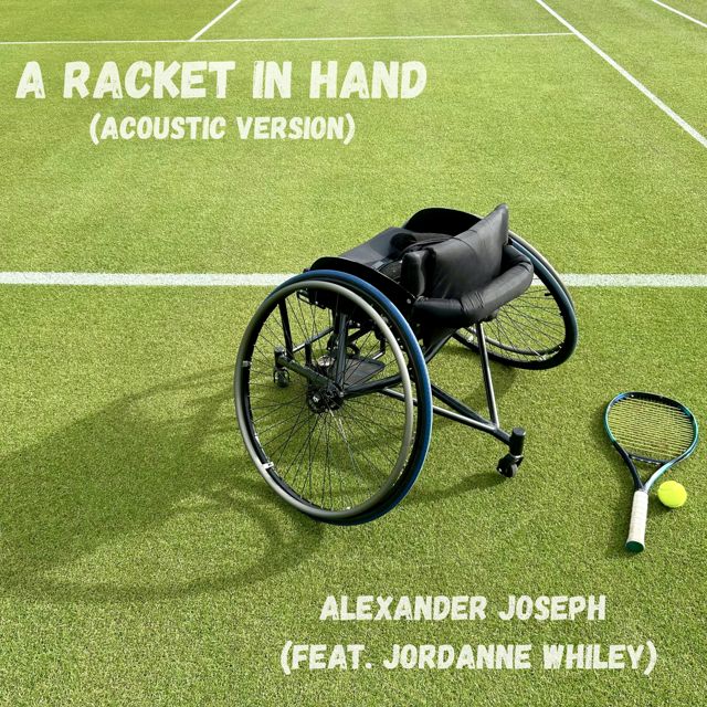 Alexander Joseph - 'A Racket In Hand (Acoustic Version) (feat. Jordanne Whiley)' [Ringtone]