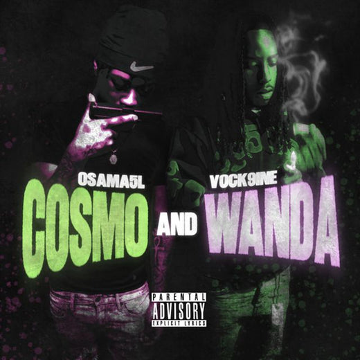 Osama5L - 'Cosmo & Wanda (feat. Vock9ine)' [Ringtone]