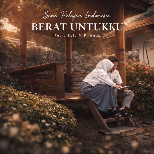 Seni Pelajar Indonesia - 'Berat Untukku (feat. Euis N Friends)' [Ringtone]
