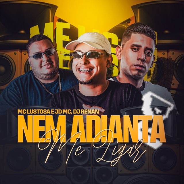 JD Mc - 'Nem Adianta Me Ligar (feat. DJ Renan & MC Lustosa)' [Ringtone]