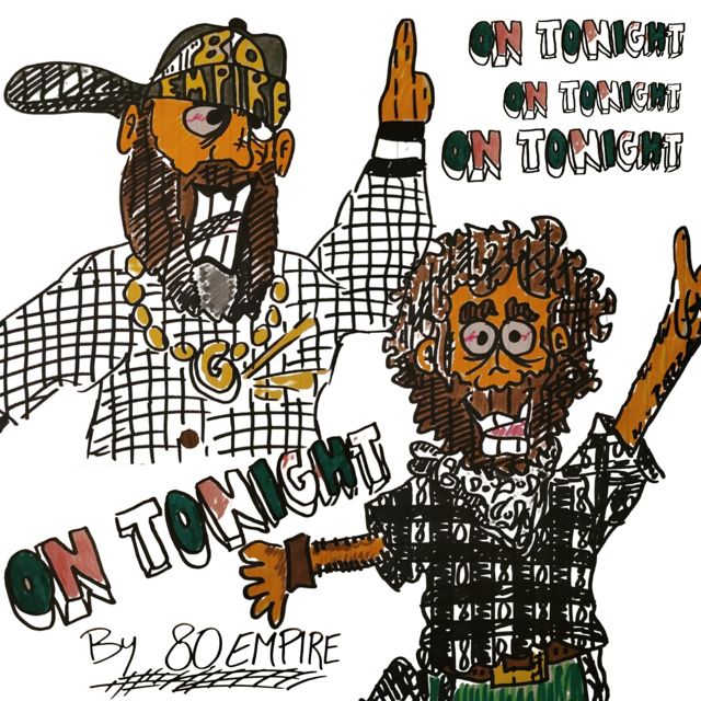 80 Empire - 'On Tonight' [Ringtone]