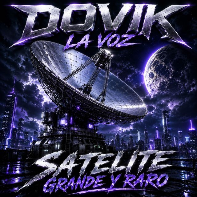 Dovik La Voz - 'Satelite Grande y Raro' [Ringtone]