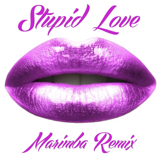 Kelsey Maye - 'Stupid Love [Cover] (Marimba Remix)' [Ringtone]