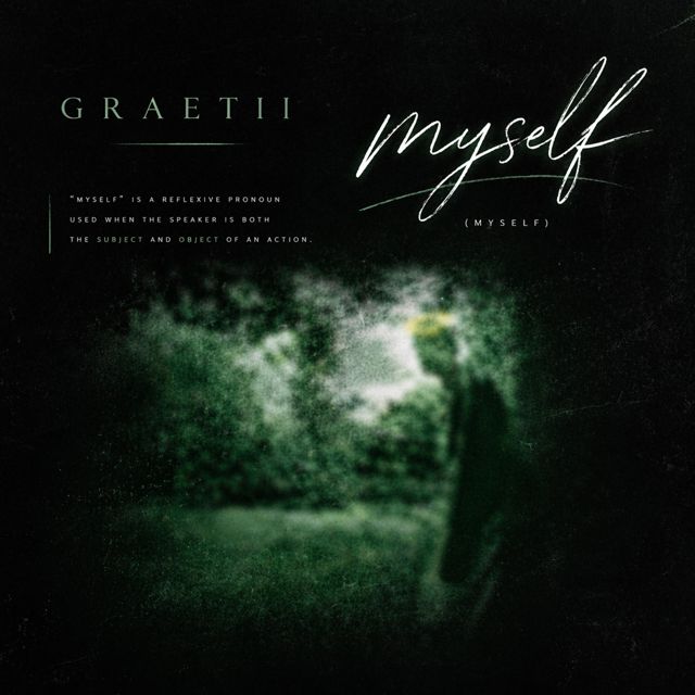 Graetii - 'MYSELF' [Ringtone]