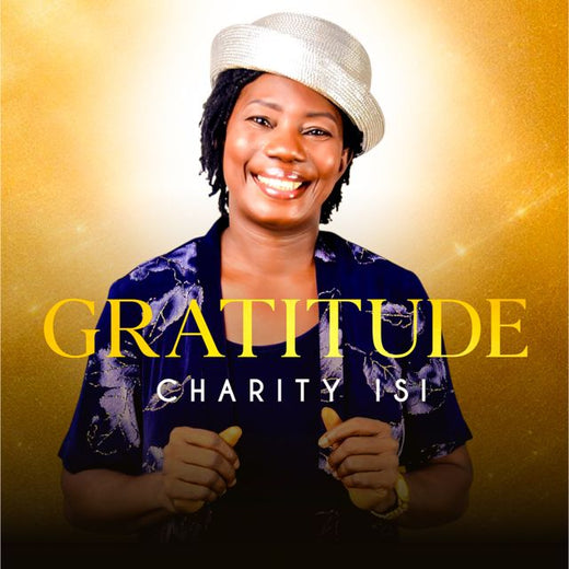 Charity Isi - 'Gratitude' [Ringtone]