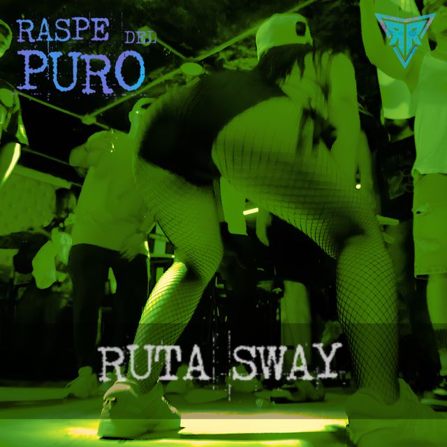 Ruta Sway - 'Raspe Del Puro' [Ringtone]