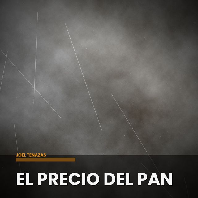 joel tenazas - 'El Precio Del Pan' [Ringtone]