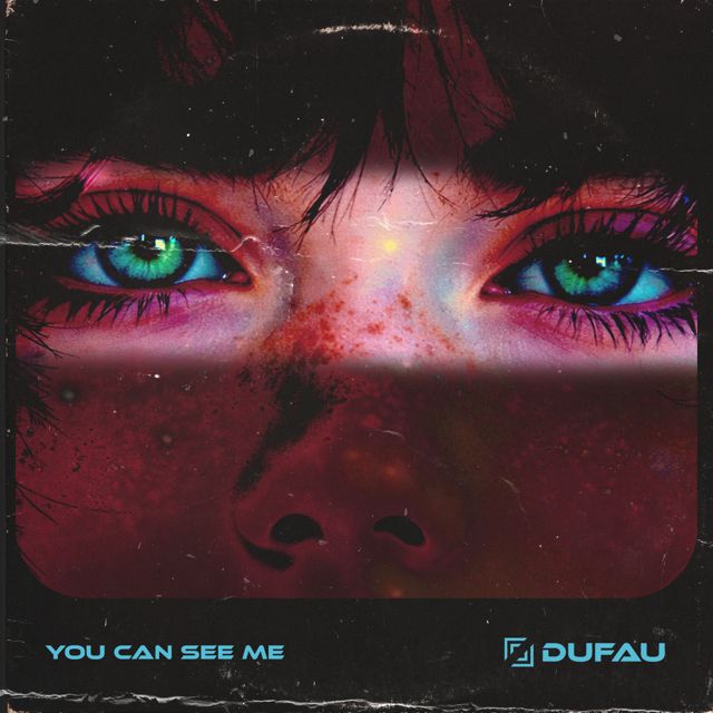Dufau - 'You Can See me' [Ringtone]
